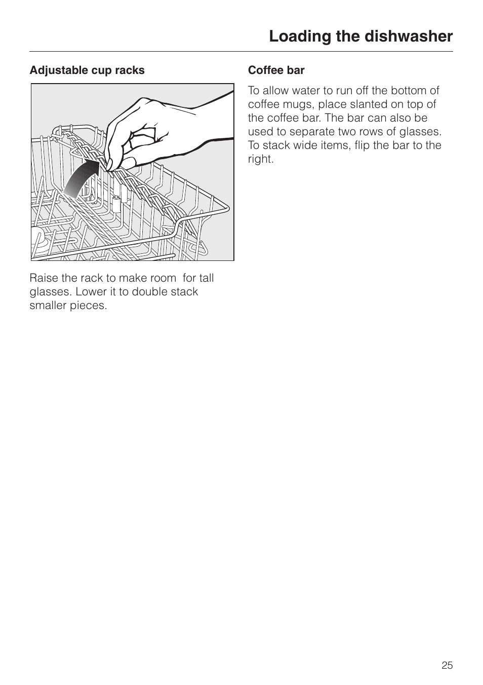 Adjustable cup racks 25, Coffee bar 25, Adjustable cup racks coffee bar | Loading the dishwasher | Miele G 832 SC User Manual | Page 25 / 48
