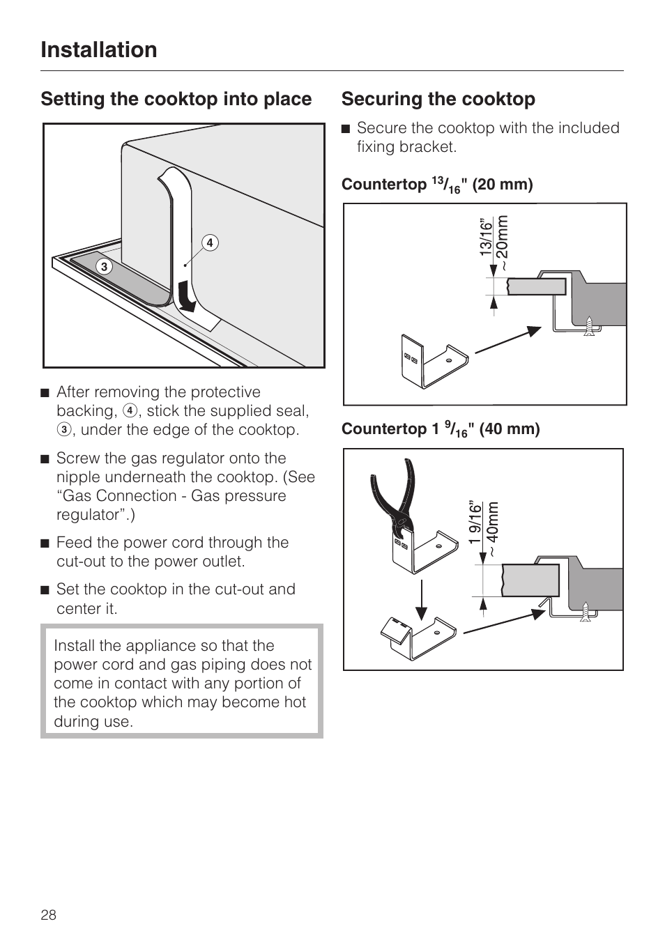 Setting the cooktop into place 28, Securing the cooktop 28, Installation | Setting the cooktop into place, Securing the cooktop | Miele KM 3475 User Manual | Page 28 / 40