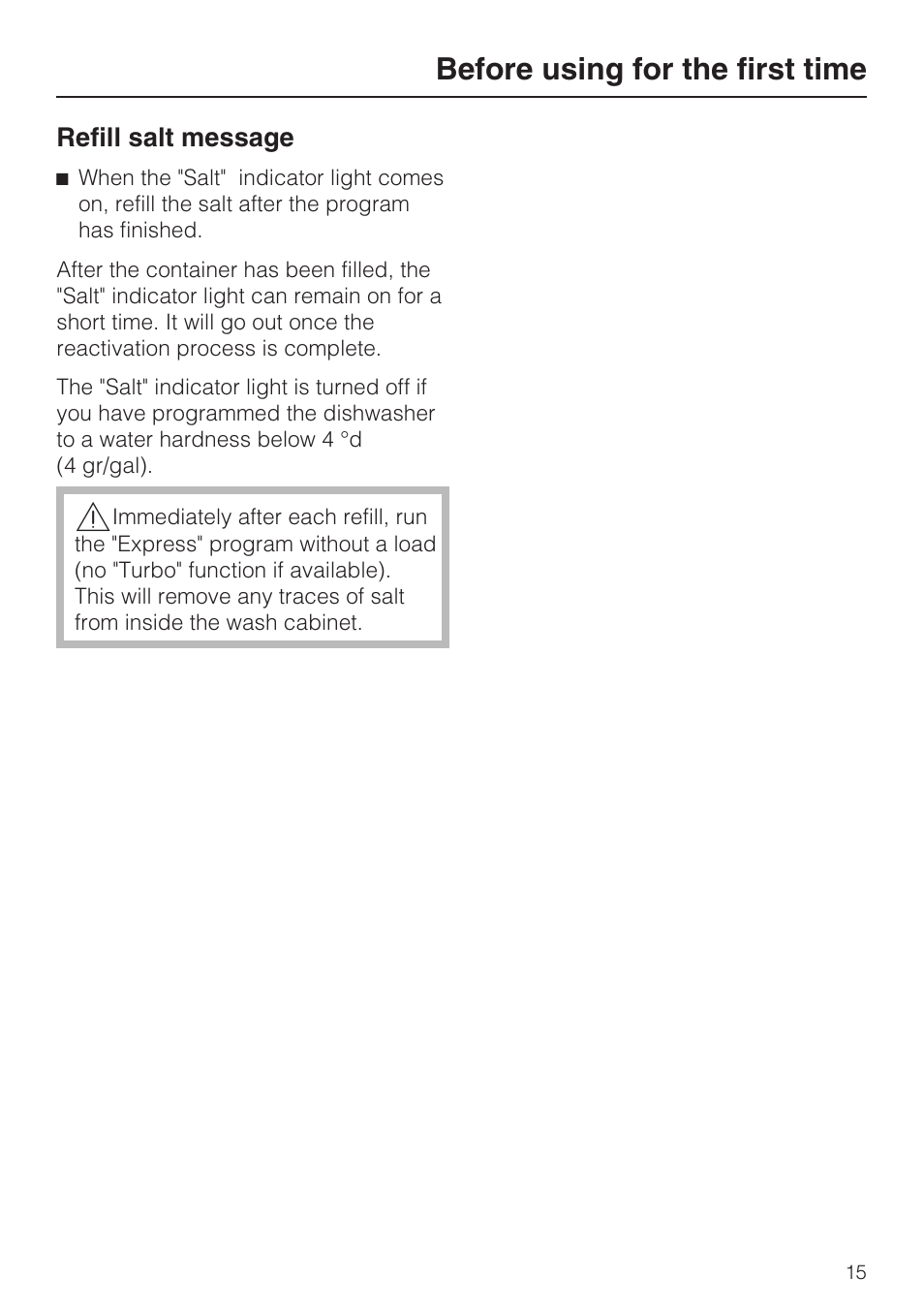 Refill salt message 15, Before using for the first time | Miele G 5100 User Manual | Page 15 / 68