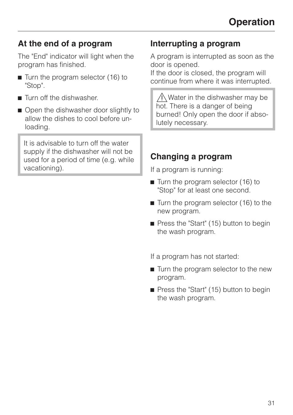 At the end of a program 31, Interrupting a program 31, Changing a program 31 | Operation, At the end of a program, Interrupting a program, Changing a program | Miele NOVOTRONIC G 841 PLUS User Manual | Page 31 / 48