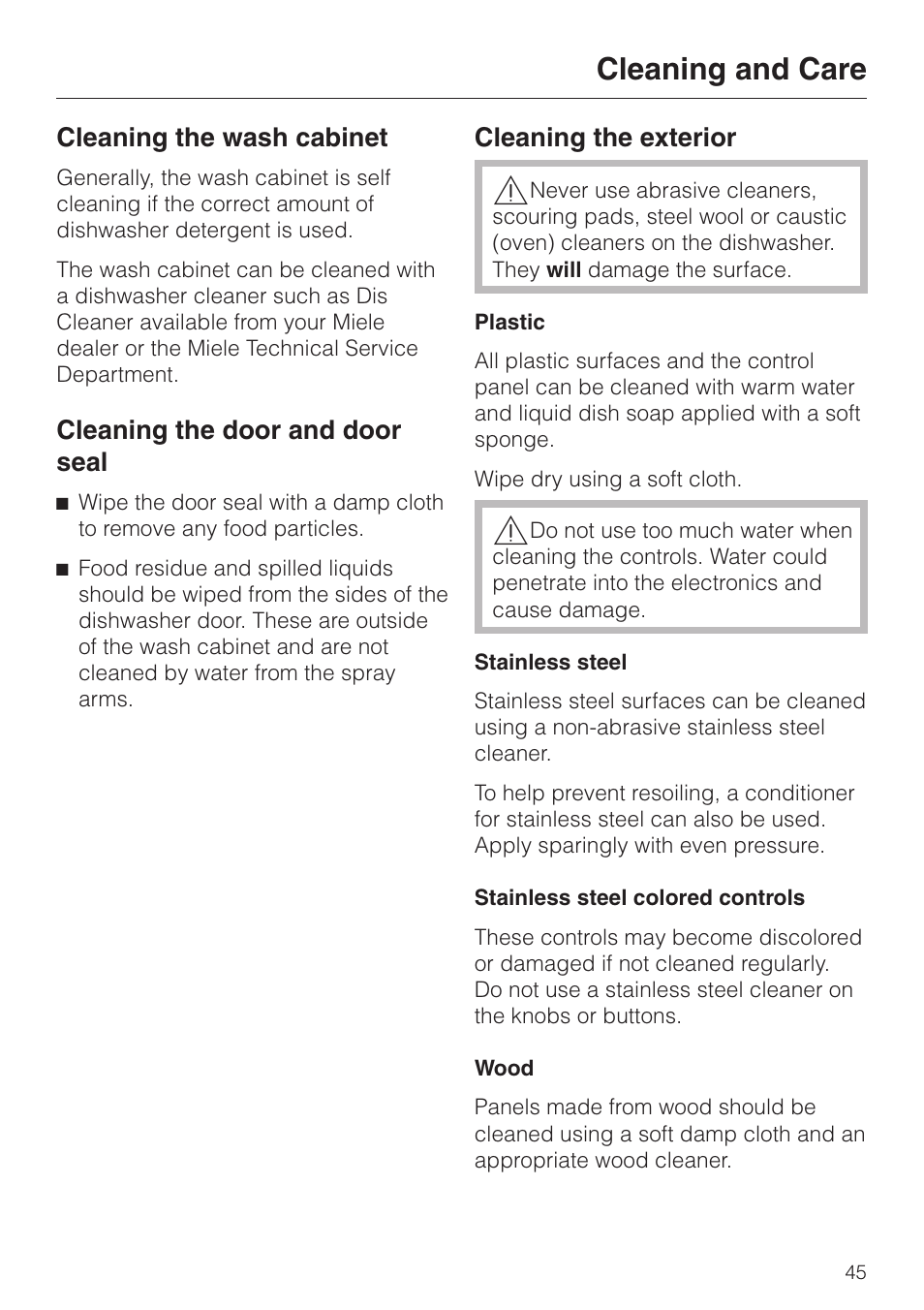 Cleaning the wash cabinet 45, Cleaning the door and door seal 45, Cleaning the exterior 45 | Cleaning and care, Cleaning the wash cabinet, Cleaning the door and door seal, Cleaning the exterior | Miele TOUCHTRONIC G 832 SC User Manual | Page 45 / 48