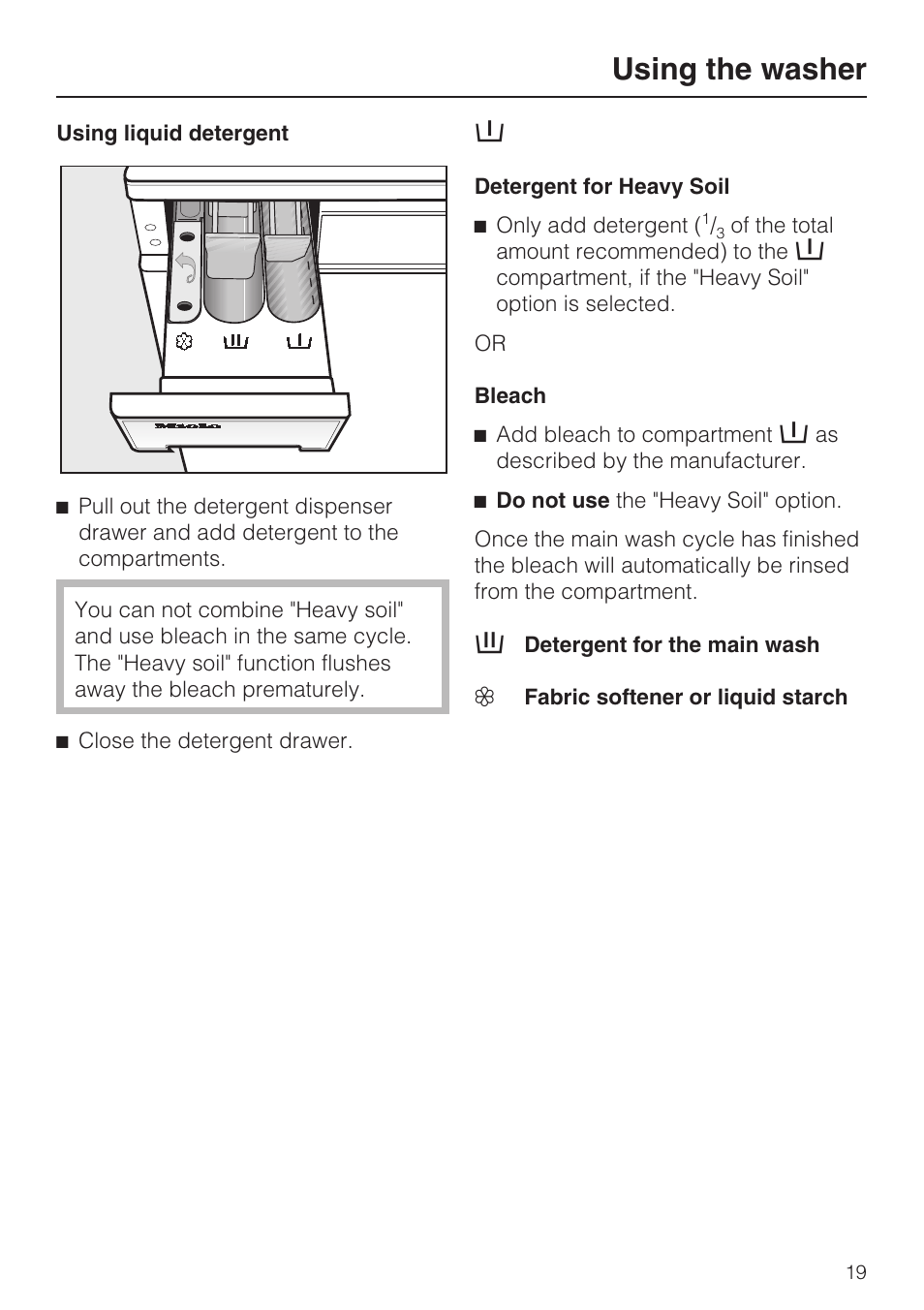 Using the washer | Miele TOUCHTRONIC W 3039 User Manual | Page 19 / 60