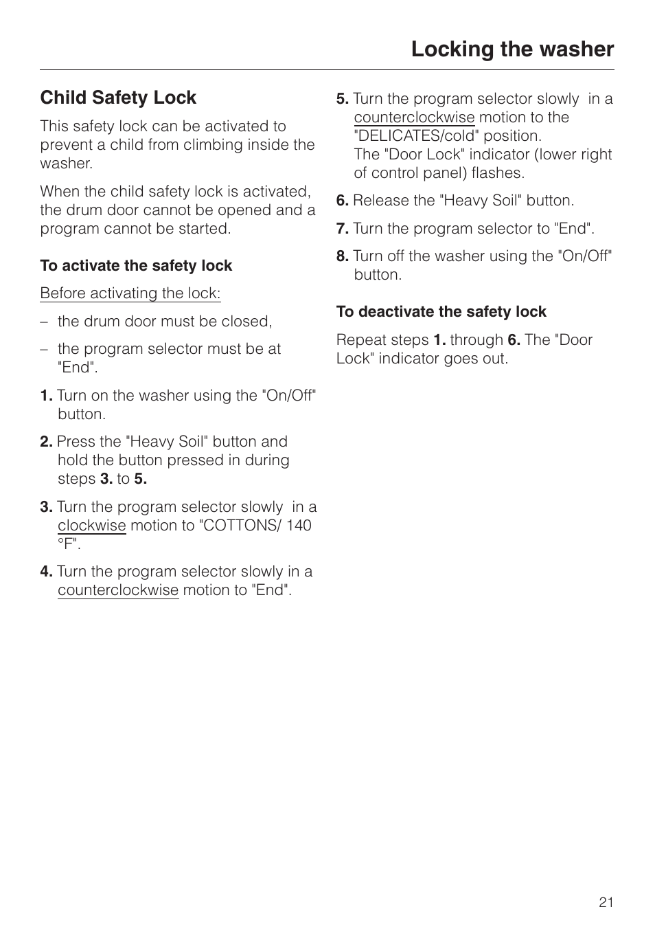 Child safety lock 21, Child safety lock, Locking the washer | Miele W1986 User Manual | Page 21 / 52