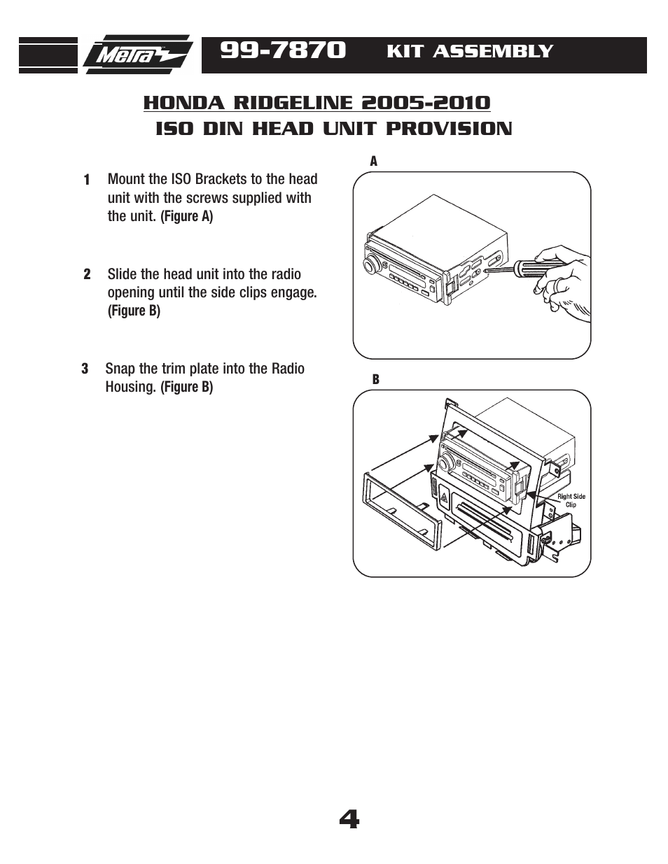 Iso din head unit provision | Metra Electronics HONDA RIDGELINE 99-7870G User Manual | Page 6 / 8