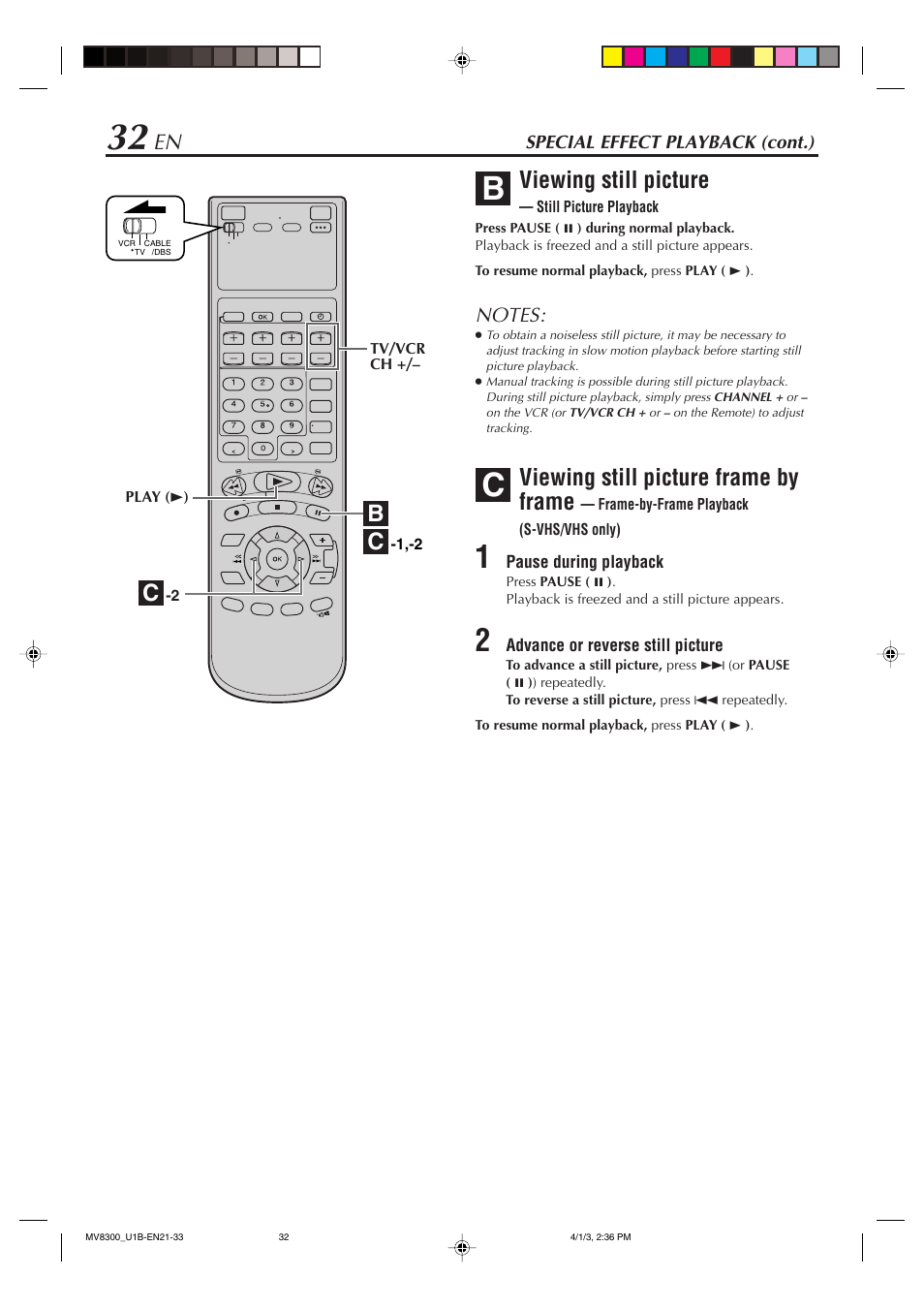 Viewing still picture, Viewing still picture frame by frame | Marantz MV8300 User Manual | Page 32 / 88