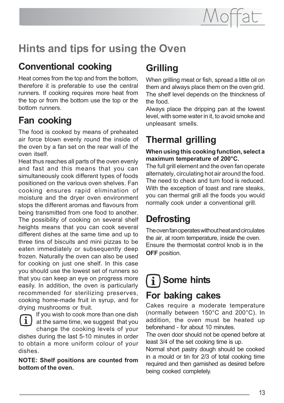 Hints and tips for using the oven, Conventional cooking, Fan cooking | Grilling, Thermal grilling, Defrosting, Some hints for baking cakes | Moffat MSF 620 User Manual | Page 13 / 28