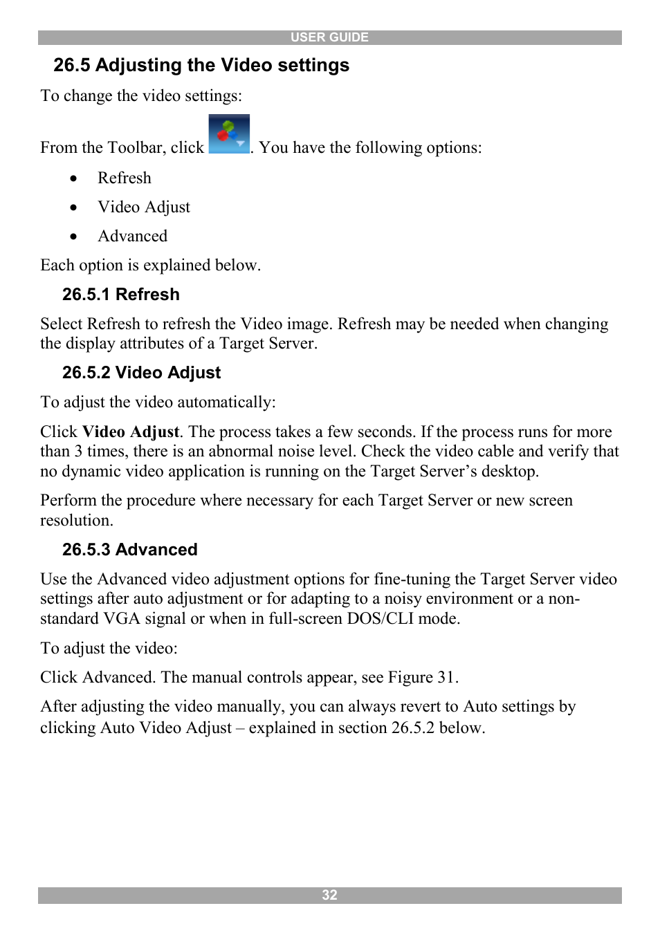 5 adjusting the video settings, 1 refresh, 2 video adjust | 3 advanced | Minicom Advanced Systems Minicom Smart 216 User Manual | Page 33 / 50