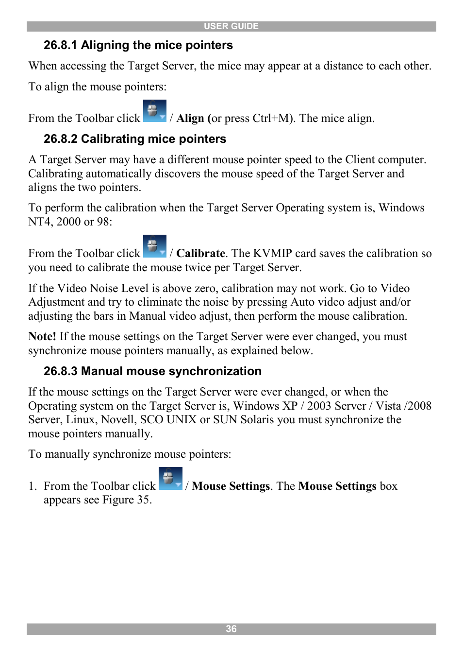 1 aligning the mice pointers, 2 calibrating mice pointers, 3 manual mouse synchronization | Minicom Advanced Systems Minicom Smart 216 User Manual | Page 37 / 50