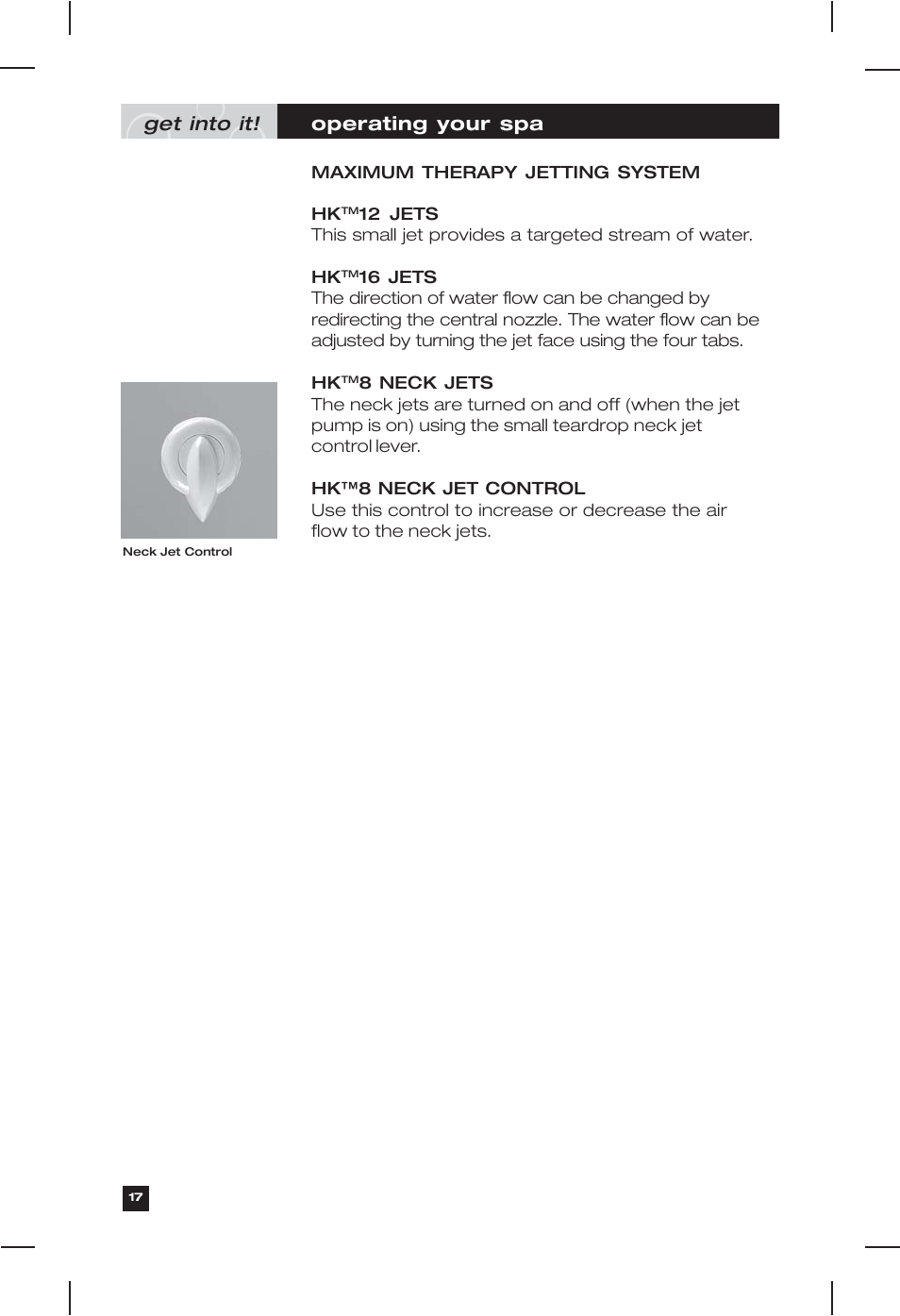 Get into it, Operating your spa | Marquis Everyday Hot Tub User Manual | Page 17 / 29