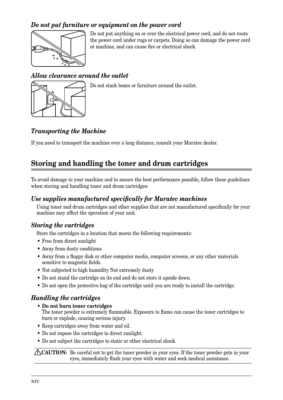 Storing and handling the toner and drum cartridges | Muratec PLAIN-PAPER DIGITAL FAX/COPIER/PRINTER/SCANNER MFX-1330 User Manual | Page 16 / 189