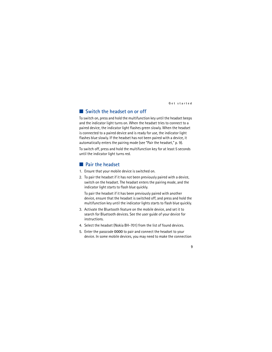 Switch the headset on or off, Pair the headset, Switch the headset on or off pair the headset | Mobile Authority Headset BH-701 User Manual | Page 9 / 16
