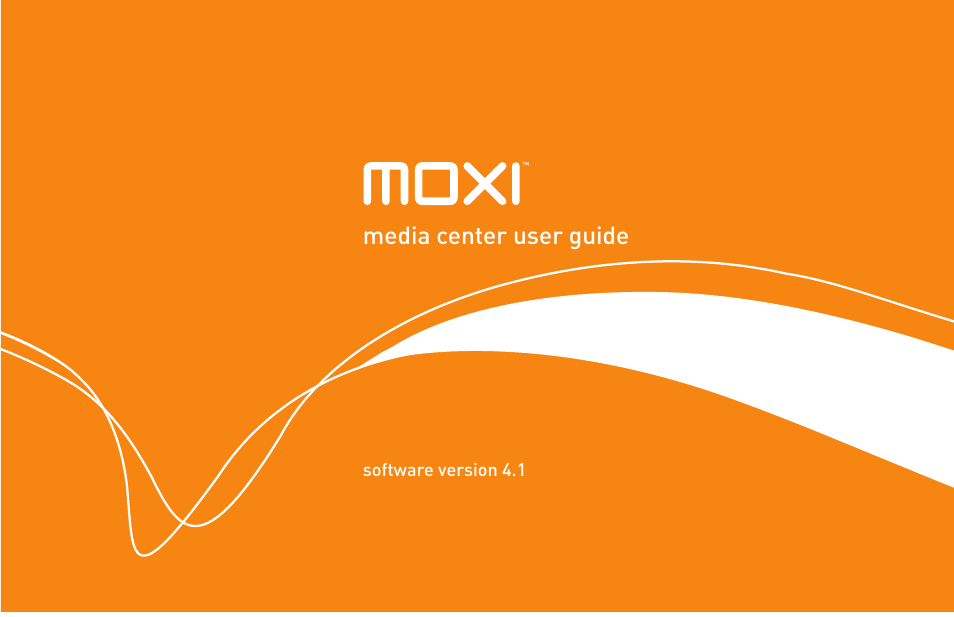 Moxi Version 4.1 User Manual | 109 pages