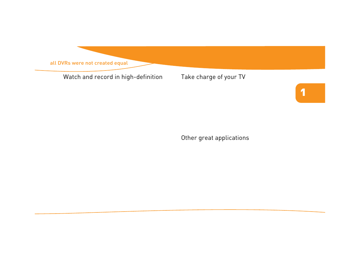 Watch and record in high-definition, Take charge of your tv, Other great applications | Moxi Version 4.1 User Manual | Page 10 / 109