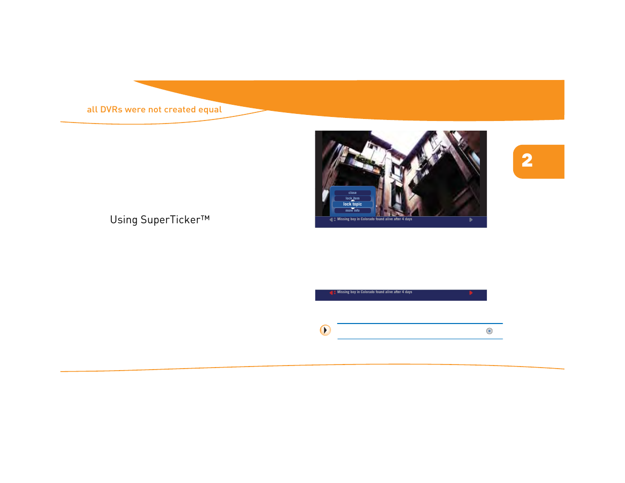 Using superticker, Limiting headlines to one topic or item, All dvrs were not created equal using moxi | Moxi Version 4.1 User Manual | Page 26 / 109