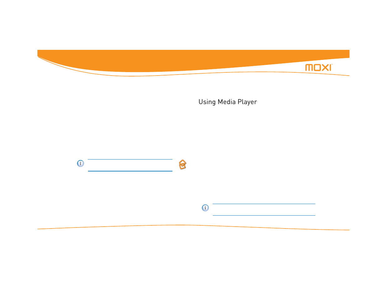 Using media player, Using moxi 22 | Moxi Version 4.1 User Manual | Page 29 / 109