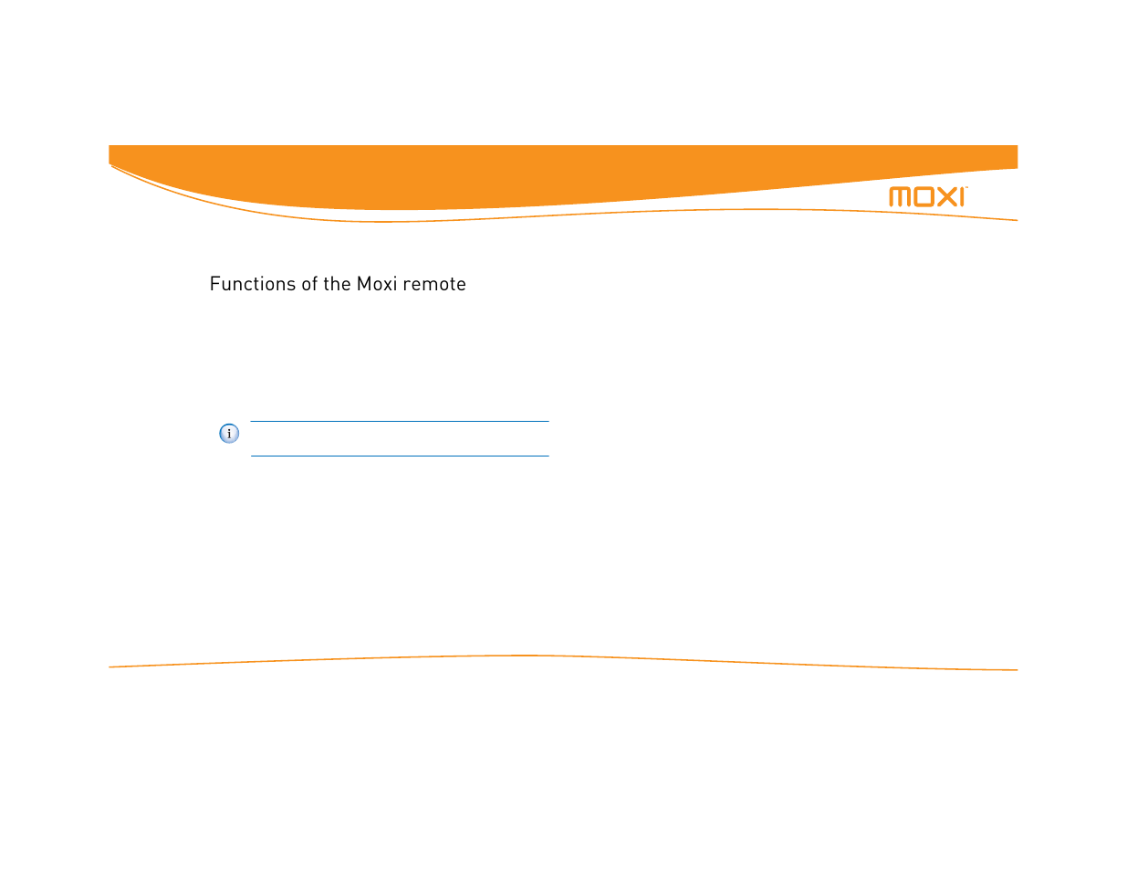 Functions of the moxi remote, Multi-function buttons | Moxi Version 4.1 User Manual | Page 49 / 109