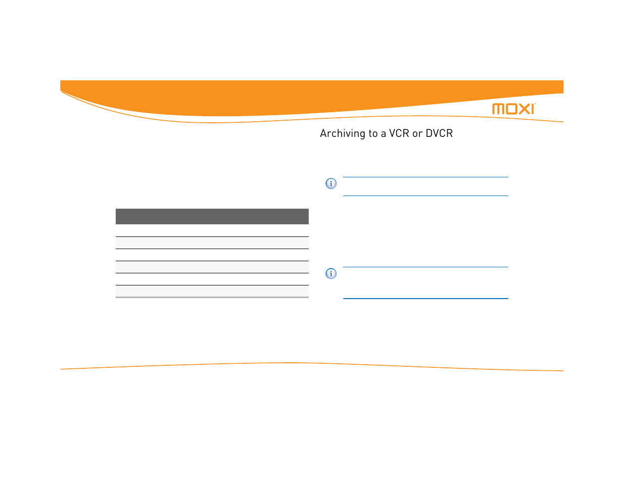 Archiving to a vcr or dvcr, Using a digital vcr to archive programs, Using a digital vcr to archive programs 50 | Video connections and supported resolutions, Adding additional recording space 50 | Moxi Version 4.1 User Manual | Page 57 / 109