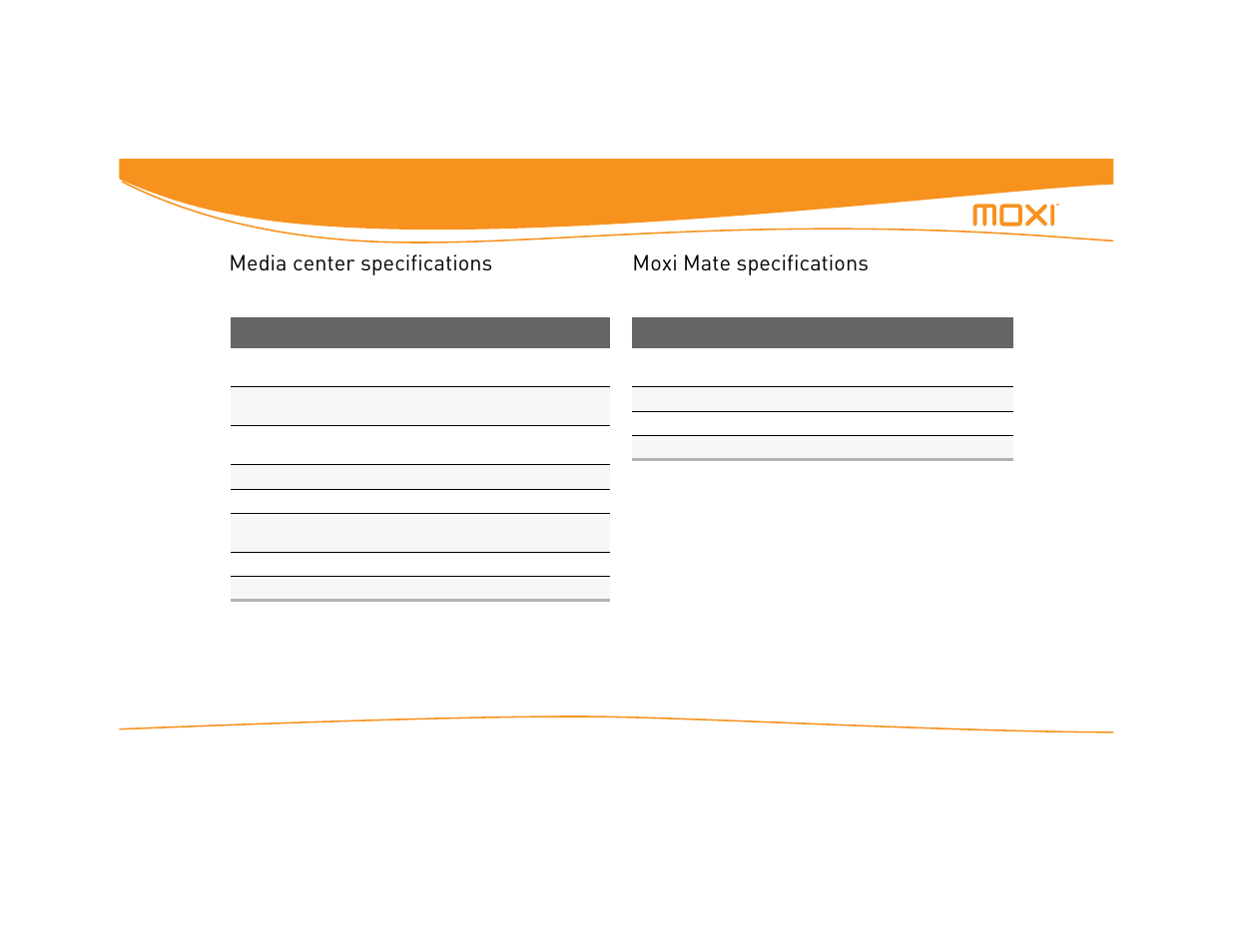 Media center specifications, Moxi mate specifications, Specifications 92 | Moxi Version 4.1 User Manual | Page 99 / 109