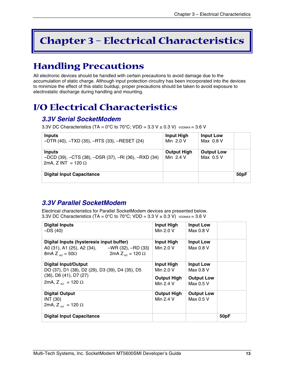Chapter 3 – electrical characteristics, Handling precautions, I/o electrical characteristics | 3v serial socketmodem, 3v parallel socketmodem, 3v serial socketmodem 3.3v parallel socketmodem | Multi-Tech Systems MT5600SMI-34 User Manual | Page 13 / 134