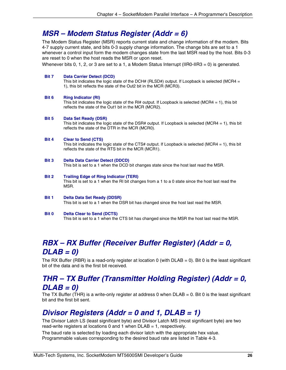 Msr – modem status register \(addr = 6\), Rbx – rx buffer \(receiver buffer register\), Thr – tx buffer \(transmitter holding register | Msr – modem status register (addr = 6), Divisor registers (addr = 0 and 1, dlab = 1) | Multi-Tech Systems MT5600SMI-34 User Manual | Page 26 / 134