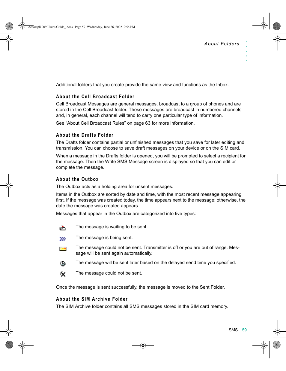 About the cell broadcast folder, About the drafts folder, About the outbox | About the sim archive folder | Motorola 009 User Manual | Page 59 / 190