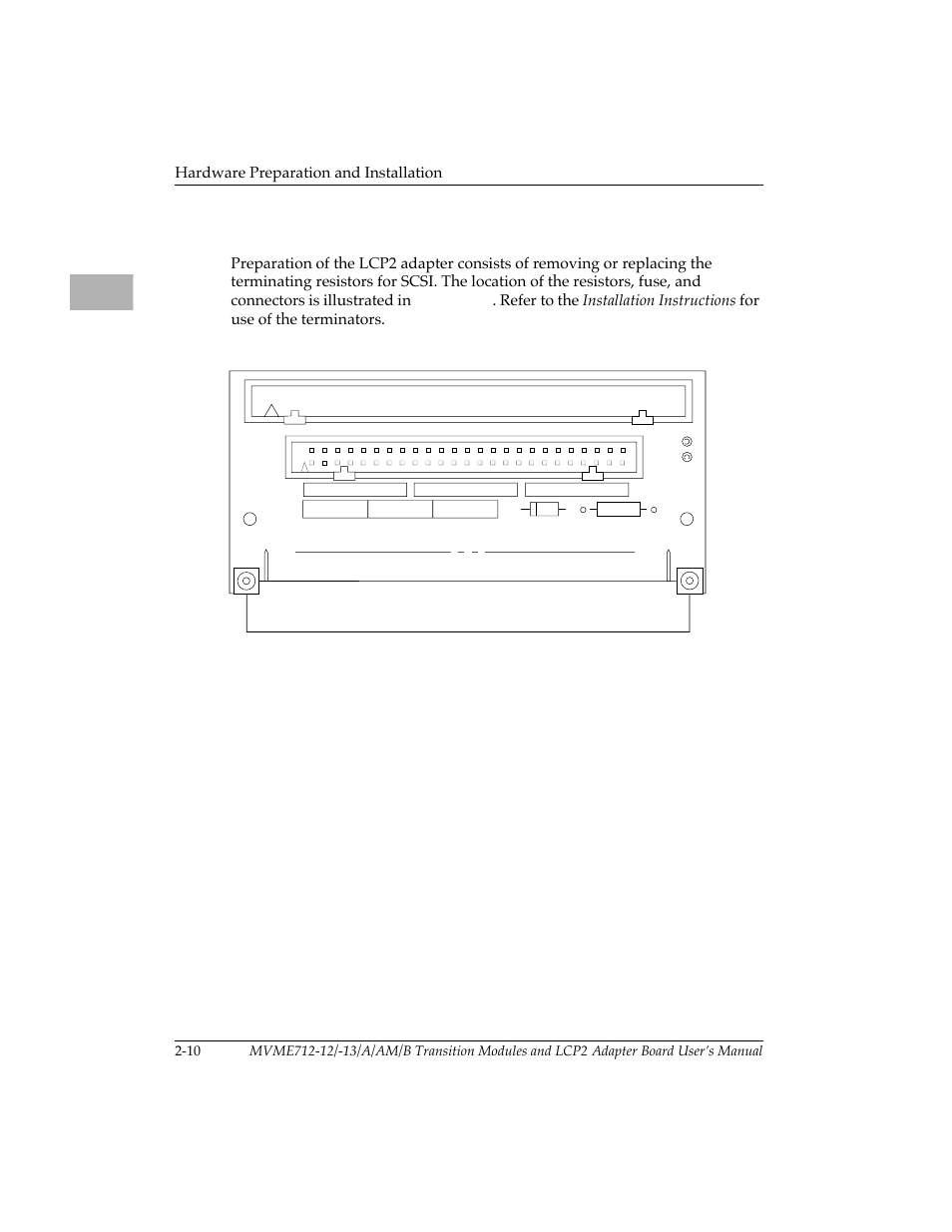 Lcp2 adapter board preparation, Figure 2-6. lcp2 adapter connector locations, Lcp2 adapter board preparation 2-10 | Lcp2 adapter connector locations 2-10, 2lcp2 adapter board preparation, Figure 2-6 | Motorola MVME712B User Manual | Page 25 / 74