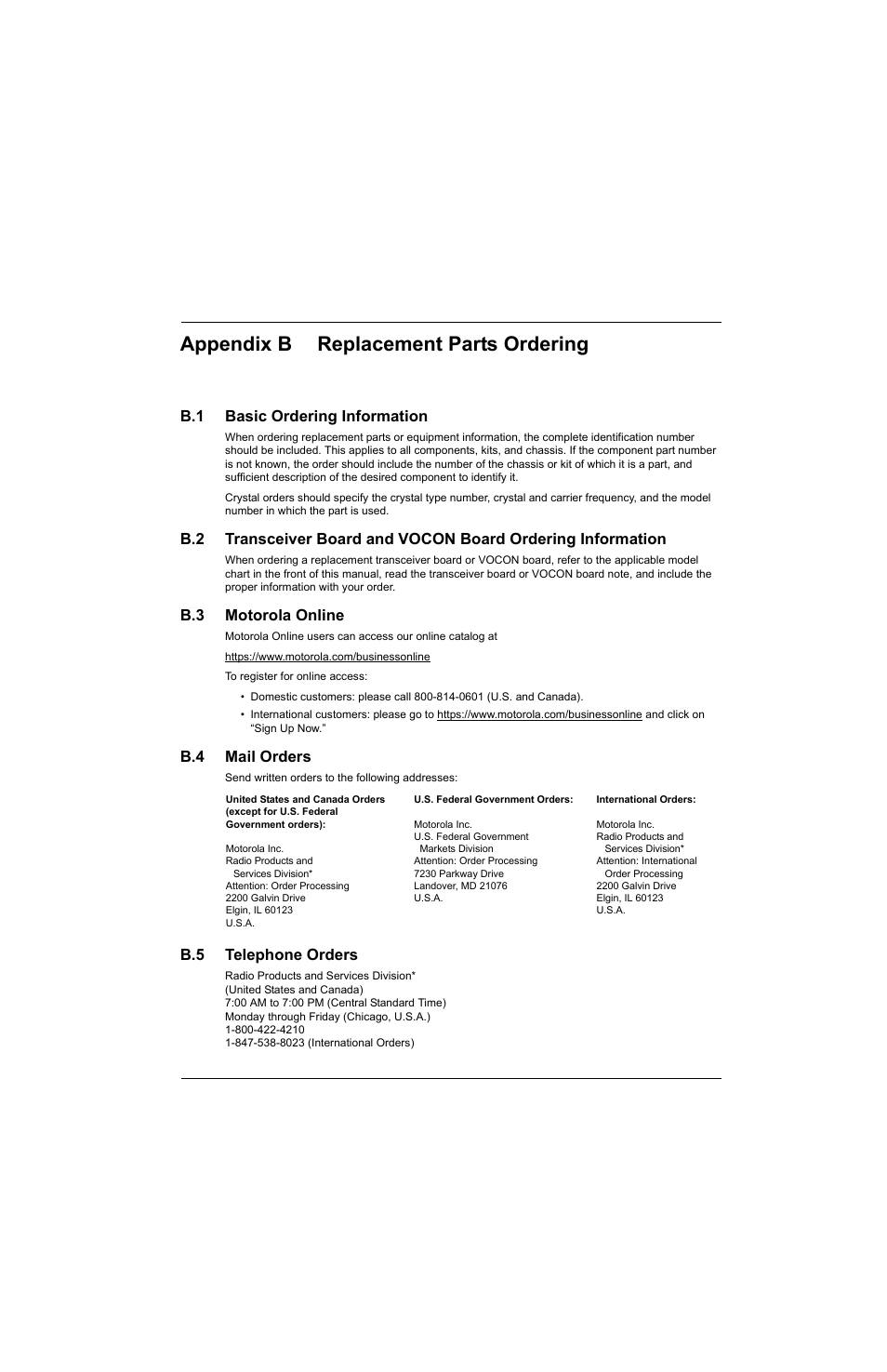 Appendix b replacement parts ordering, B.1 basic ordering information, B.3 motorola online | B.4 mail orders, B.5 telephone orders, Appendix b: “replacement parts ordering, Appendix b: replacement parts ordering, While all | Motorola SSETM 5000 User Manual | Page 207 / 224