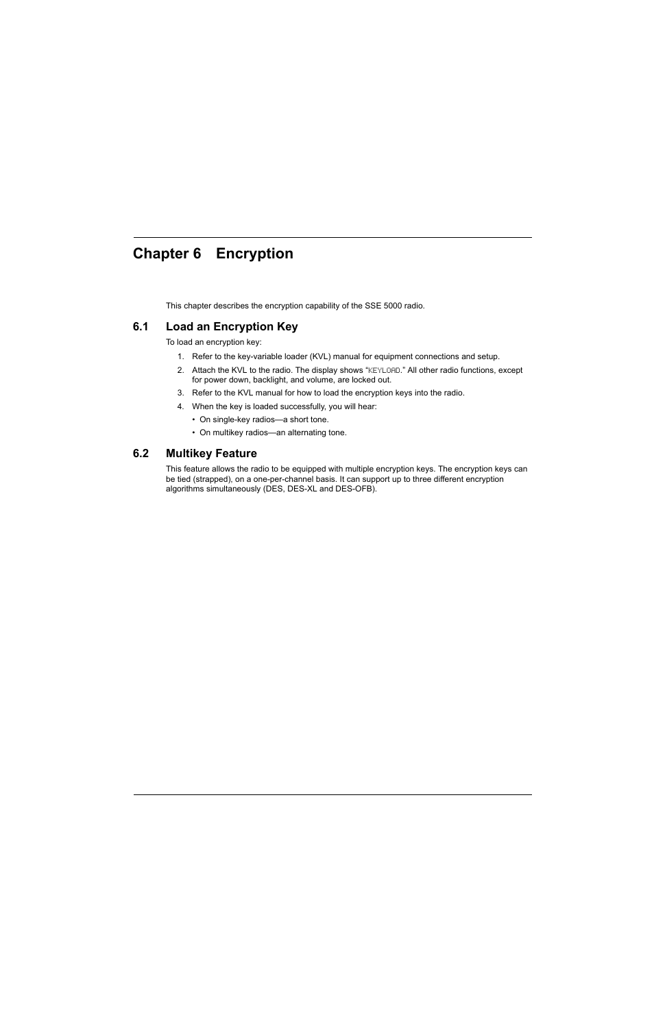 Chapter 6 encryption, 1 load an encryption key, 2 multikey feature | Chapter 6, Encryption -1, Load an encryption key -1, Multikey feature -1 | Motorola SSETM 5000 User Manual | Page 81 / 224