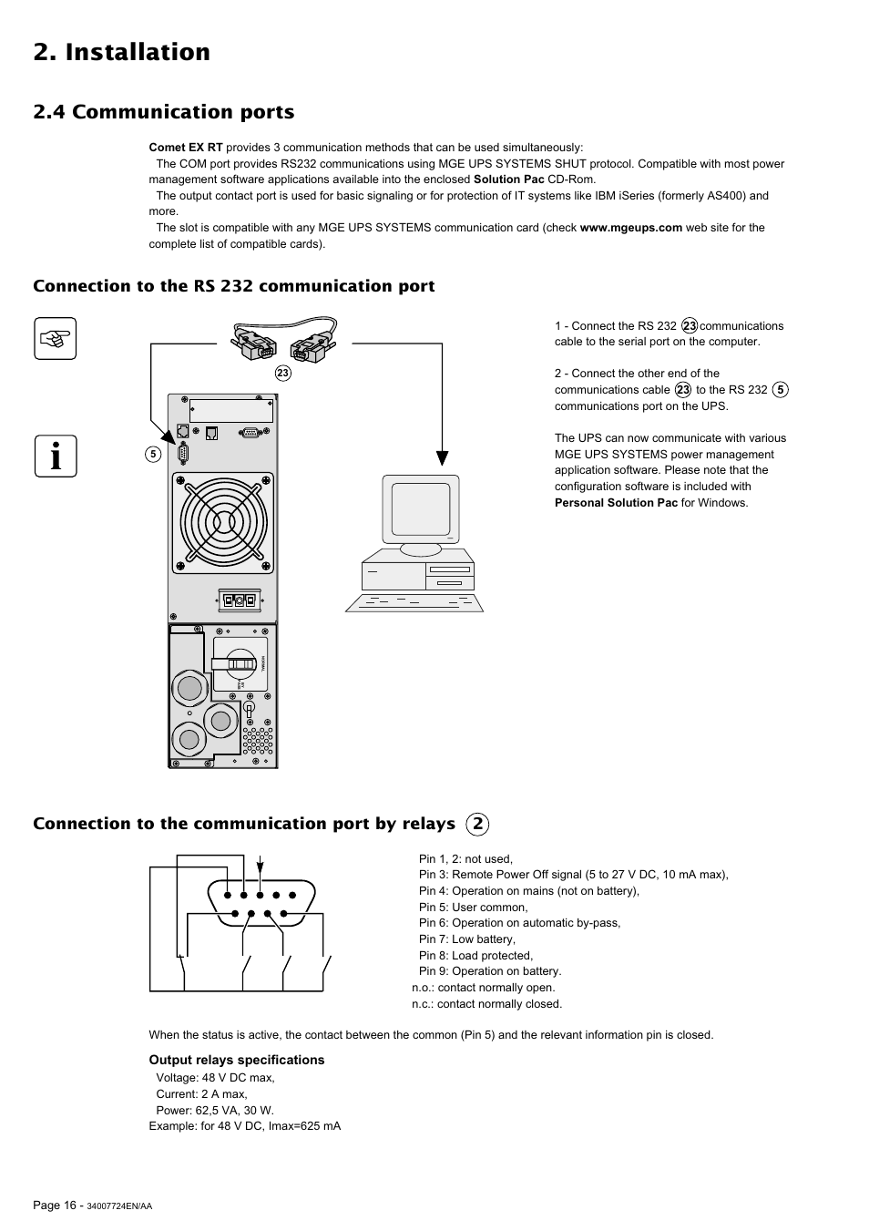 Installation, 4 communication ports, Connection to the rs 232 communication port | Connection to the communication port by relays 2 | MGE UPS Systems Comet EX 11 RT 3:1 User Manual | Page 16 / 38