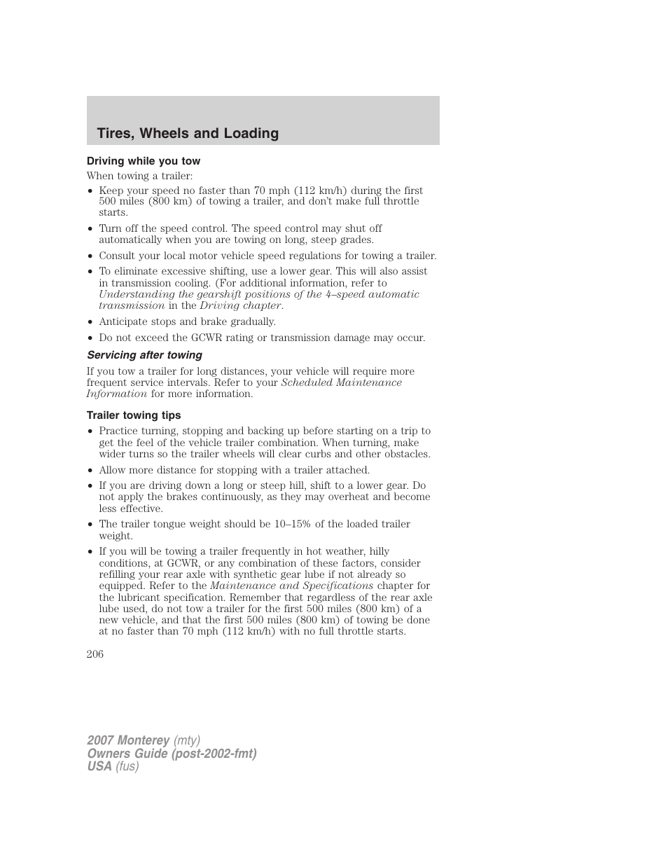 Driving while you tow, Servicing after towing, Trailer towing tips | Tires, wheels and loading | Mercury Mariner Hybrid 2007 User Manual | Page 206 / 312