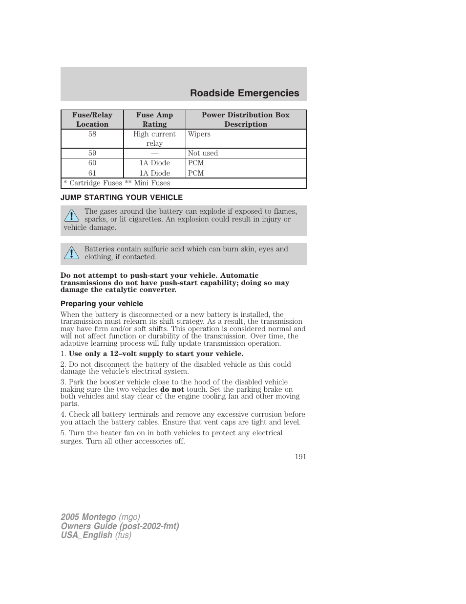 Jump starting your vehicle, Preparing your vehicle, Jump starting | Roadside emergencies | Mercury Mountaineer 2005 User Manual | Page 191 / 264