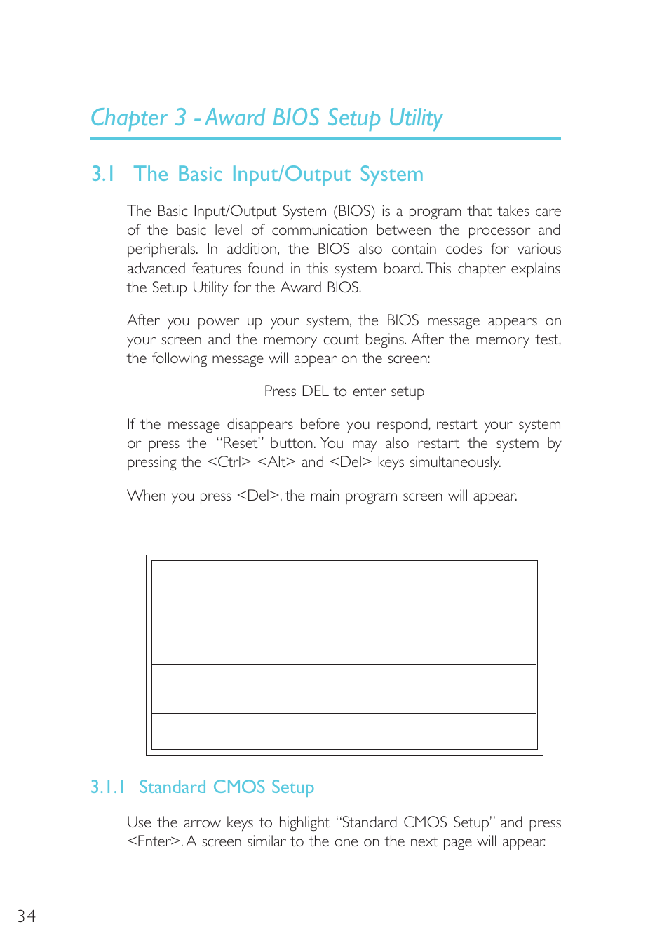 Award bios setup utility, Standard cmos setup, Chapter 3 - award bios setup utility | 1 the basic input/output system, 1 standard cmos setup | Microsoft G7VP2 User Manual | Page 34 / 70