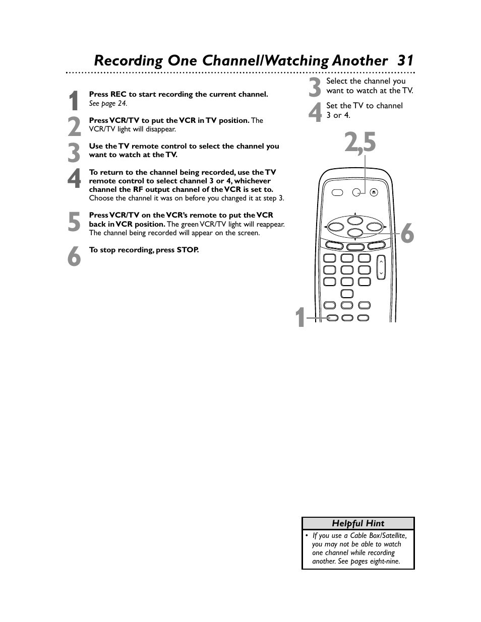 Recording one channel/watching another 31 | Philips Magnavox MVR650MG/17 User Manual | Page 31 / 48