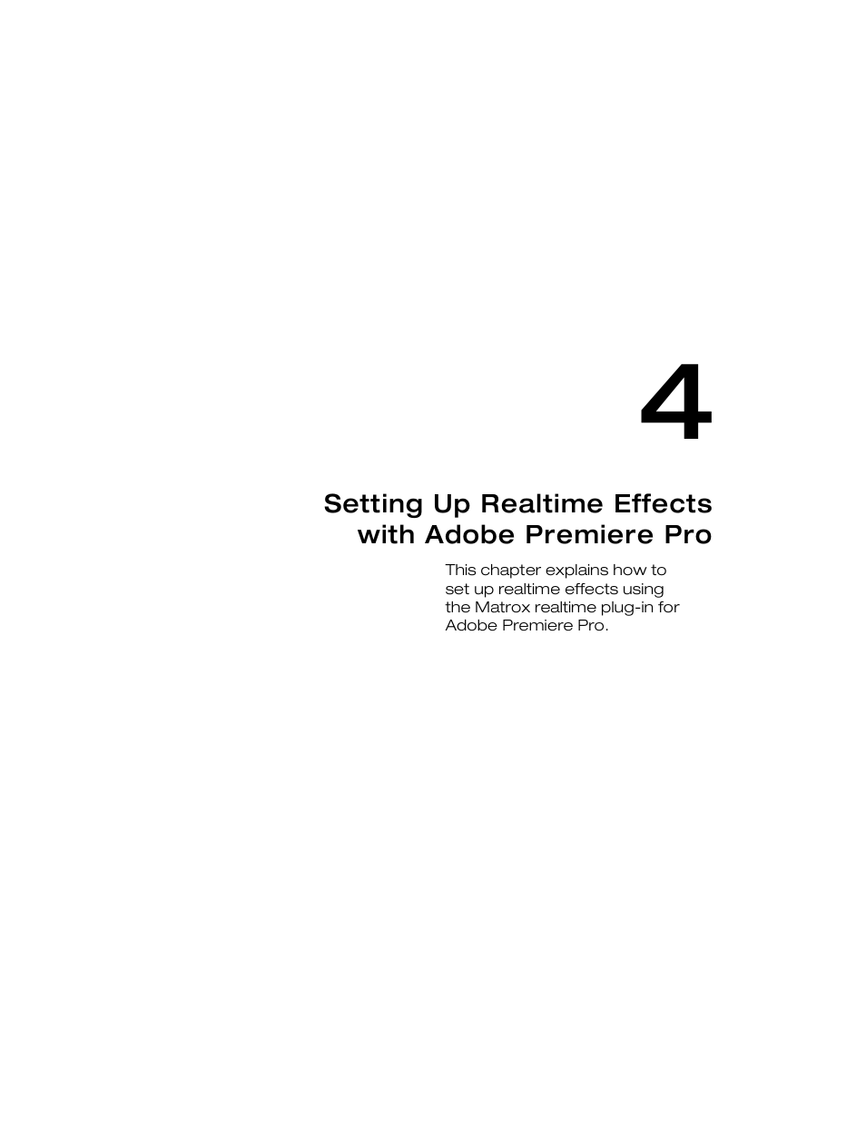 Chapter 4 | Matrox Electronic Systems Matrox RT.X2 User Manual | Page 57 / 224