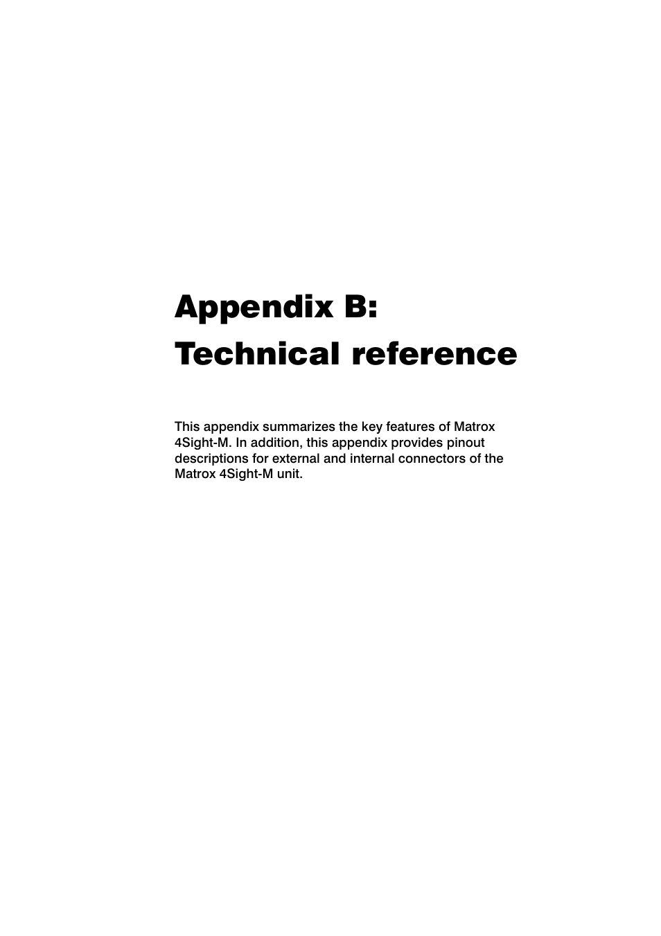 Appendix b: technical reference | Matrox Electronic Systems 4SIGHT-M User Manual | Page 109 / 162