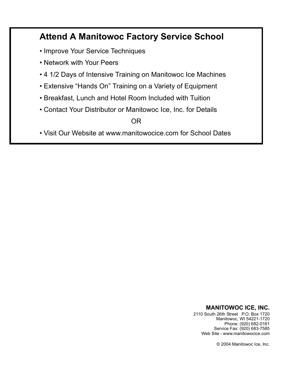 Attend a manitowoc factory service school | Manitowoc Ice MARINE MODEL S1800 User Manual | Page 100 / 100