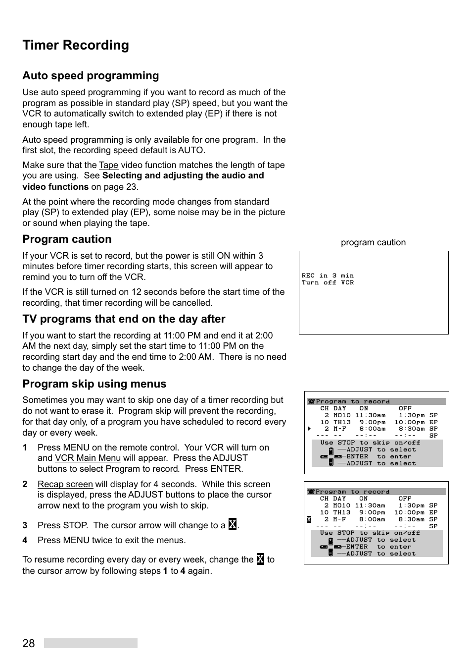 Timer recording, 28 auto speed programming, Program caution | Tv programs that end on the day after, Program skip using menus | Mitsumi electronic HS-U449 User Manual | Page 30 / 56