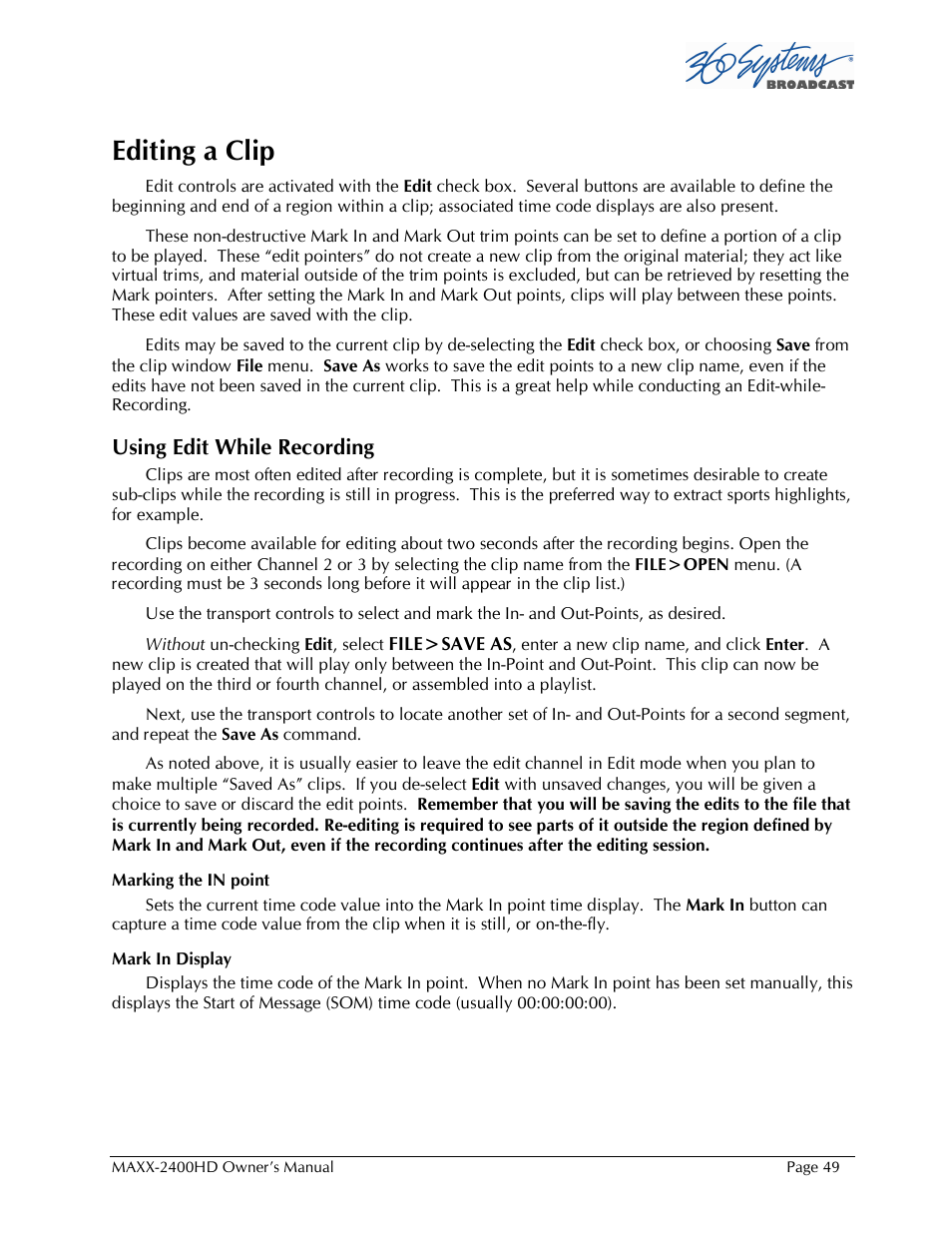 Editing a clip, Using edit while recording | Maxxsonics High Definition Video Server MAXX-2400HD User Manual | Page 49 / 139