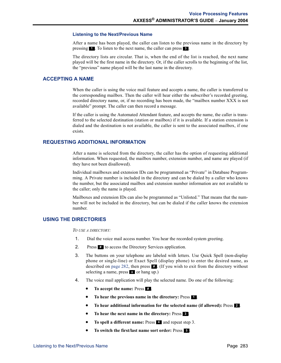 Listening to the next/previous name, Accepting a name, Requesting additional information | Using the directories | Inter-Tel Axxess User Manual | Page 299 / 342