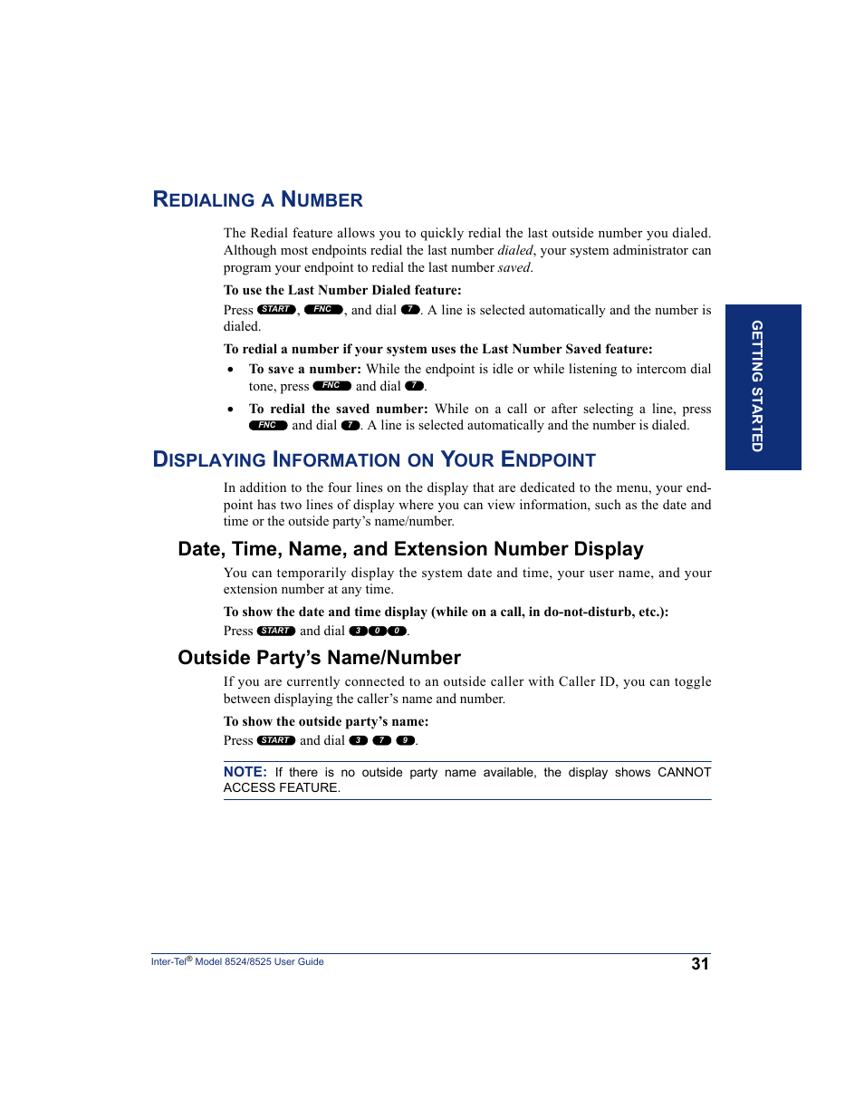 Redialing a number, Displaying information on your endpoint, Date, time, name, and extension number display | Outside party’s name/number, Edialing, Umber, Isplaying, Nformation, Ndpoint | Inter-Tel USER GUIDE 8525 User Manual | Page 43 / 112