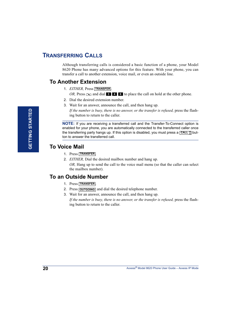 Transferring calls, To another extension, To voice mail | To an outside number, Ransferring, Alls | Inter-Tel AXXESS IP MODE 8620 User Manual | Page 30 / 88