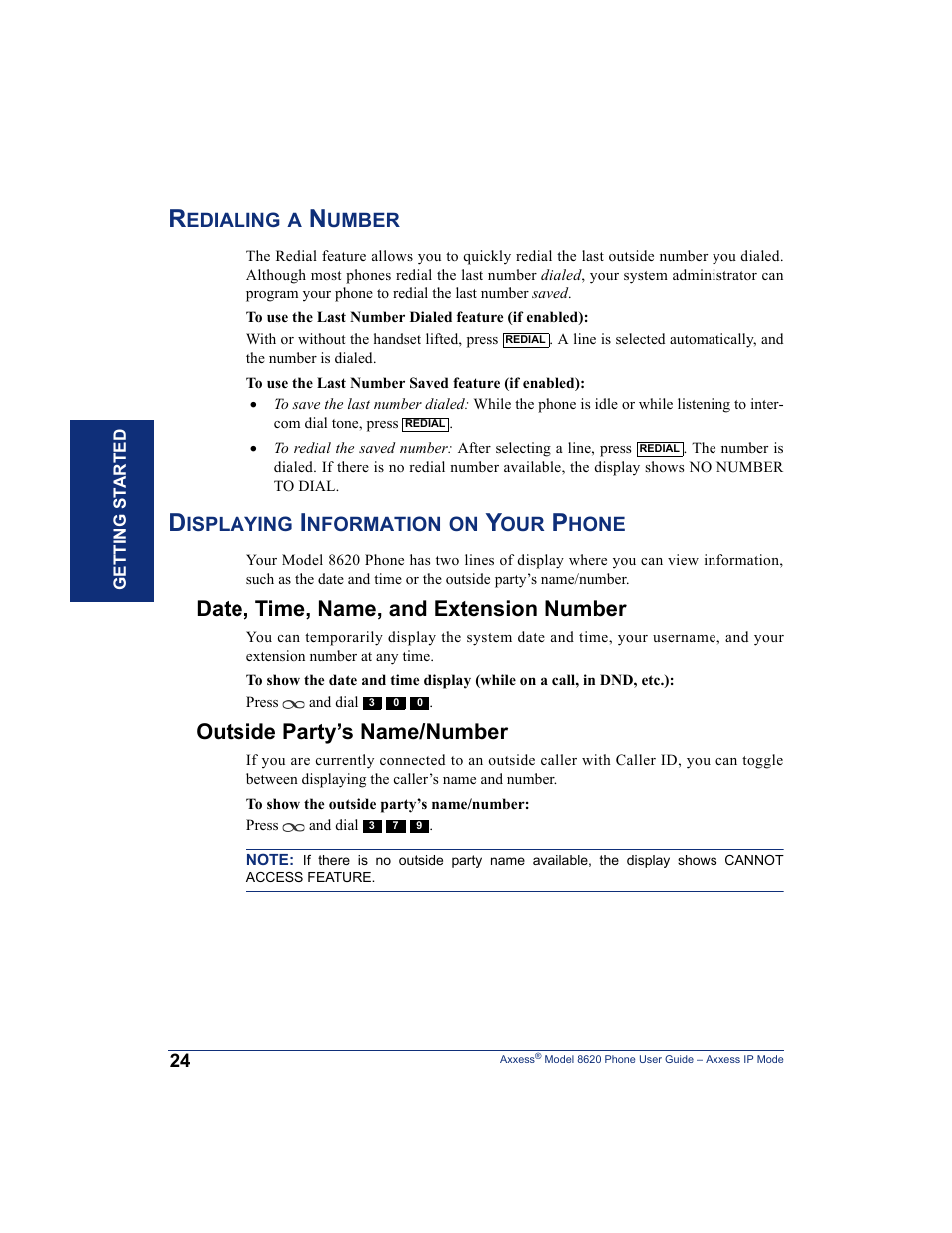 Redialing a number, Displaying information on your phone, Date, time, name, and extension number | Outside party’s name/number | Inter-Tel AXXESS IP MODE 8620 User Manual | Page 34 / 88