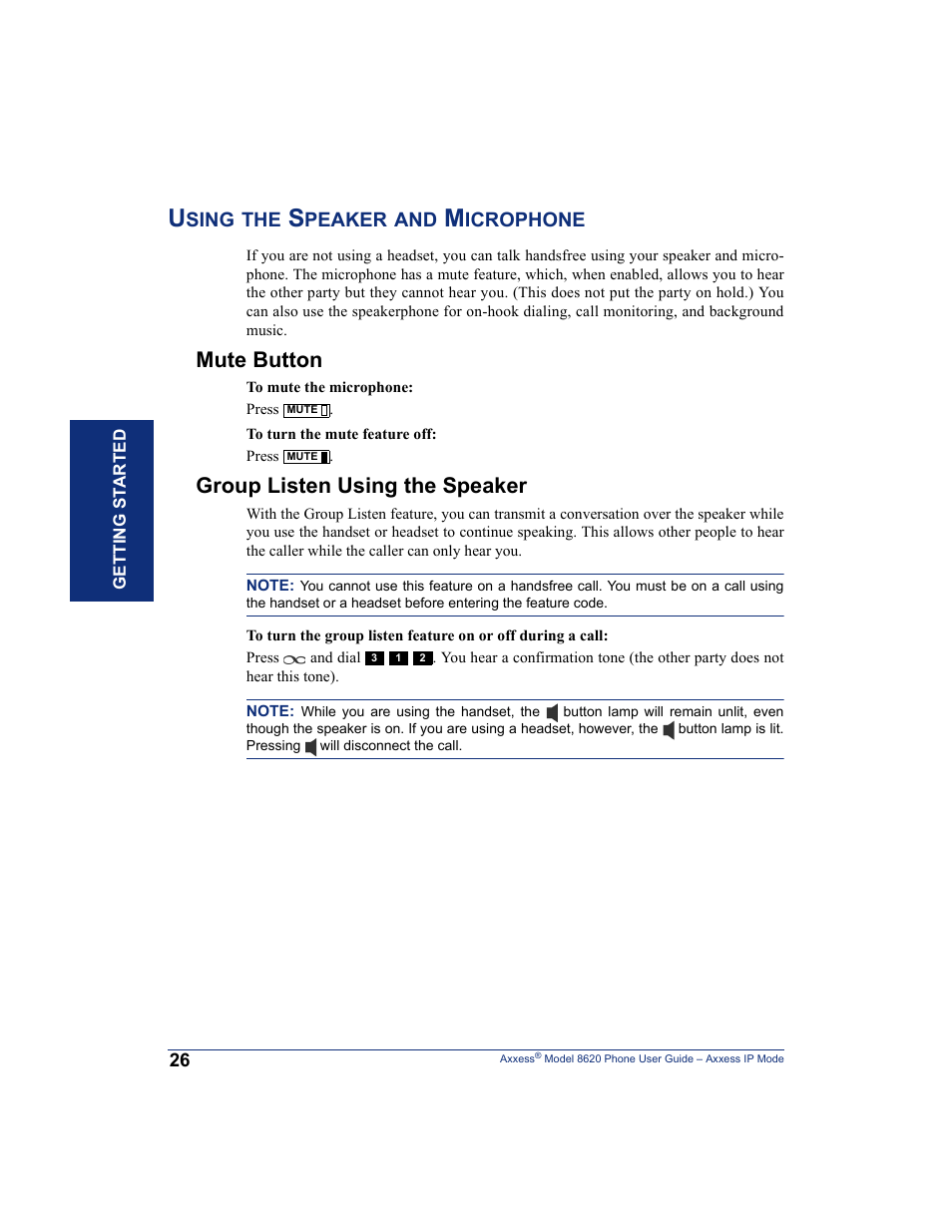 Using the speaker and microphone, Mute button, Group listen using the speaker | Ess mute, Mute button group listen using the speaker | Inter-Tel AXXESS IP MODE 8620 User Manual | Page 36 / 88