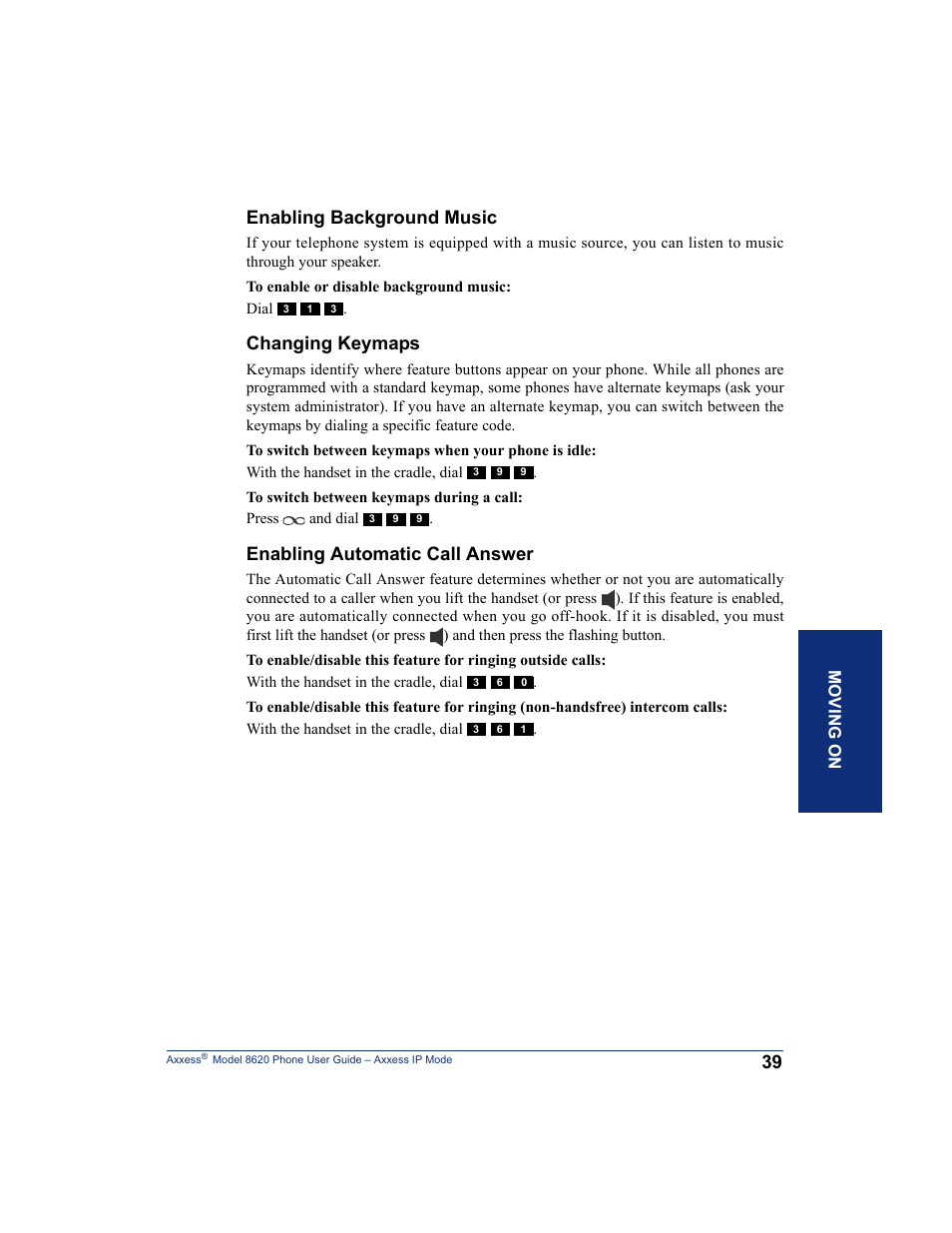 Enabling background music, Changing keymaps, Enabling automatic call answer | Mo ving o n | Inter-Tel AXXESS IP MODE 8620 User Manual | Page 49 / 88
