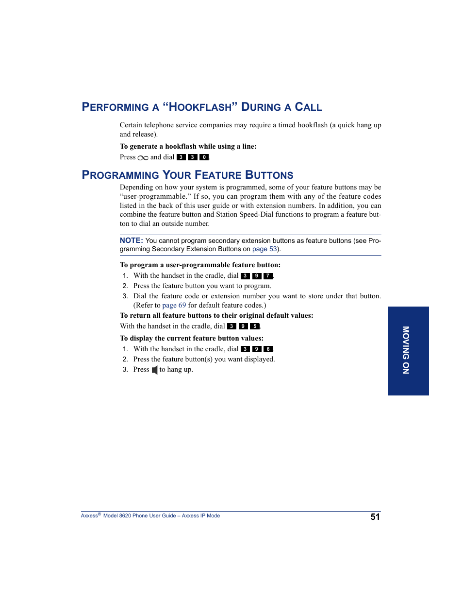 Performing a “hookflash” during a call, Programming your feature buttons, E your call (see | Inter-Tel AXXESS IP MODE 8620 User Manual | Page 61 / 88