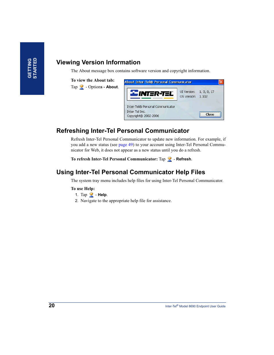 Viewing version information, Refreshing inter-tel personal communicator, Using inter-tel personal communicator help files | Inter-Tel 8690 User Manual | Page 34 / 118