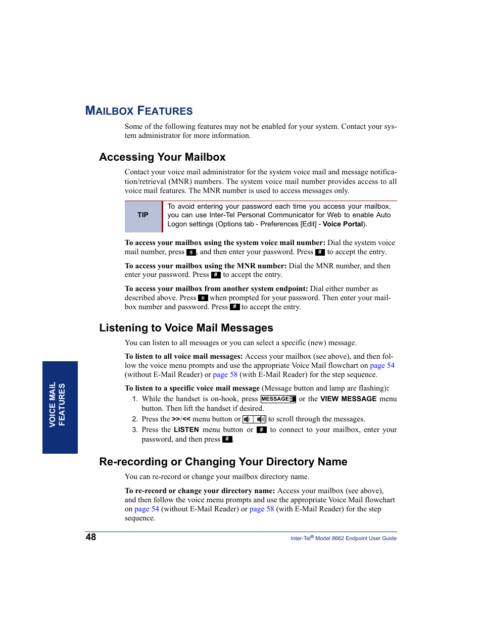 Mailbox features, Accessing your mailbox, Listening to voice mail messages | Re-recording or changing your directory name, Ailbox, Eatures | Inter-Tel 7000 8662 User Manual | Page 62 / 90