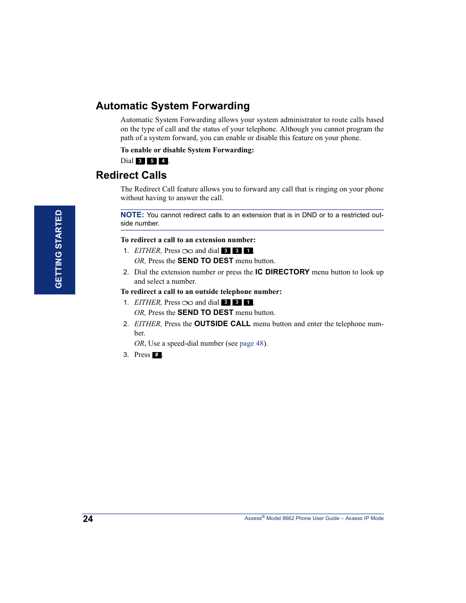 Automatic system forwarding, Redirect calls, Entered. (see | Inter-Tel AXXESS 8662 User Manual | Page 34 / 90