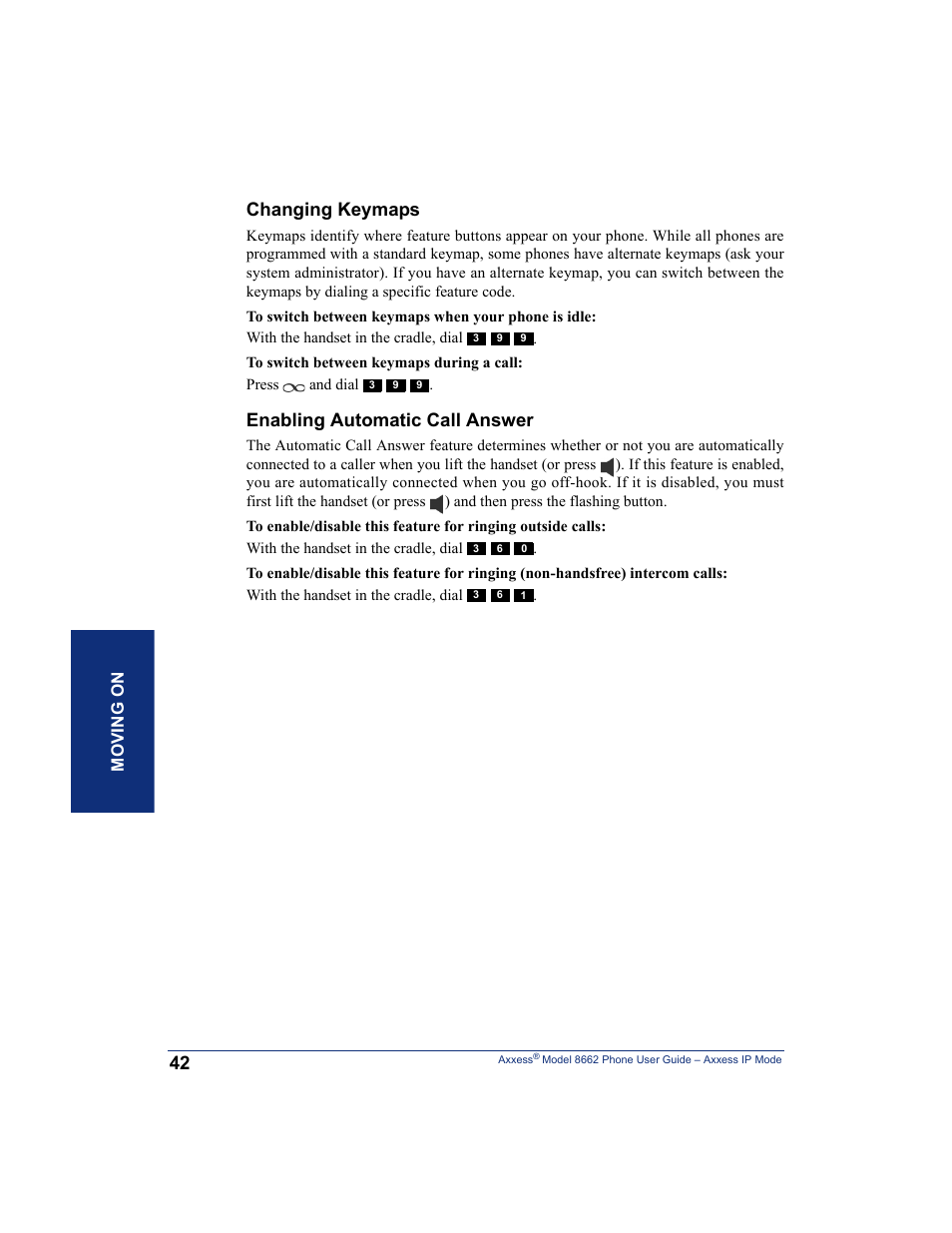 Changing keymaps, Enabling automatic call answer, Moving on | Inter-Tel AXXESS 8662 User Manual | Page 52 / 90