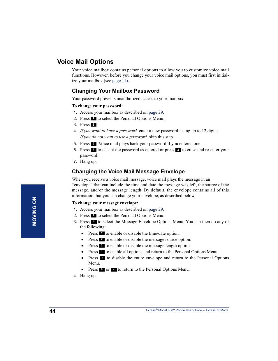 Voice mail options, For inform, Changing your mailbox password | Changing the voice mail message envelope | Inter-Tel AXXESS 8662 User Manual | Page 54 / 90
